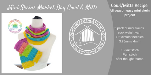 Mini Skeins Market Day Cowl & Mitts knitting recipe/pattern